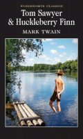Mark Twain - Tom Sawyer & Huckleberry Finn (Wordsworth Classics) (Wordsworth Collection) - 9781853260117 - V9781853260117