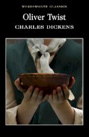 Charles Dickens - Oliver Twist (Wordsworth Classics) - 9781853260124 - V9781853260124