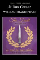 William Shakespeare - Julius Caesar (Wordsworth Classics) - 9781853260223 - V9781853260223