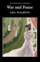 Leo Tolstoy - War and Peace (Wordsworth Classics) - 9781853260629 - 9781853260629