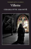 Charlotte Brontë - Villette (Wordsworth Classics) (Wordsworth Collection) - 9781853260728 - V9781853260728