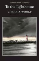 Virginia Woolf - To the Lighthouse (Wordsworth Classics) - 9781853260919 - V9781853260919