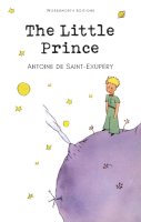 Antoine De Saint-Exupéry - The Little Prince (Wordsworth Children's Classics) - 9781853261589 - 9781853261589