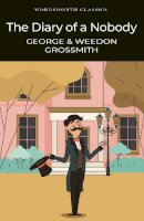 George Grossmith - Diary of a Nobody (Wordsworth Classics) - 9781853262012 - V9781853262012