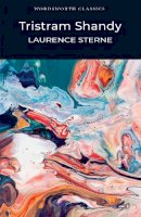 Laurence Sterne - Tristram Shandy (Wordsworth Classics) (Classics Library (NTC)) - 9781853262913 - V9781853262913