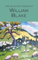 William Blake - The Selected Poems of William Blake (Wordsworth Poetry Library) - 9781853264528 - V9781853264528