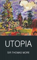 Thomas More - Utopia (Wordsworth Classics of World Literature) - 9781853264740 - V9781853264740
