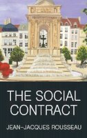 Jean-Jaques Rousseau - The Social Contract (Wordsworth Classics of World Literature) - 9781853267819 - V9781853267819