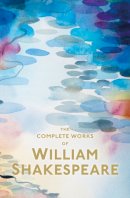 William Shakespeare - Complete Works of William Shakespeare (Wordsworth Special Editions) (Wordsworth Royals Series) - 9781853268953 - V9781853268953