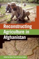  - Reconstructing Agriculture in Afghanistan - 9781853396342 - V9781853396342