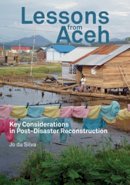 Jo Da Silva - Lessons from Aceh: Key considerations in post-disaster reconstruction - 9781853397004 - V9781853397004