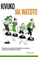 Gill Gordon - Kivuko cha Watoto: Mafunzo jeuzi kwa watoto na walezi walio athirika na VVU - 9781853399138 - V9781853399138