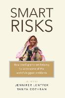 Jennifer Lentfer (Ed.) - Smart Risks: How small grants are helping to solve some of the world´s biggest problems - 9781853399312 - V9781853399312