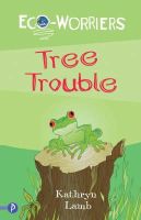 Kathryn Lamb - Tree Trouble - 9781853409516 - KRS0029114