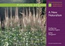 Catherine Monica Heatherington - Planting Design: A New Naturalism - 9781853411335 - V9781853411335