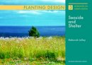 Jolley, Deborah - Planting and Design for Seaside and Shelter - 9781853411397 - V9781853411397