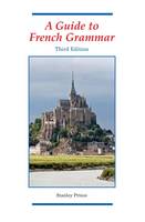 Prince, Stanley - A Guide to French Grammar 2014 (French Edition) - 9781853411410 - V9781853411410