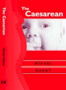 Michel Odent - The Caesarean - 9781853437182 - V9781853437182