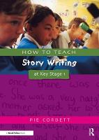 Pie Corbett - How to Teach Story Writing at Key Stage 1 - 9781853469169 - V9781853469169