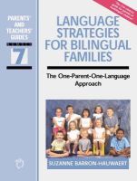 Suzanne Barron-Hauwaert - Language Strategies for Bilingual Families: The One-Parent-One-Language Approach - 9781853597145 - V9781853597145