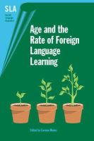 Carmen Munoz - Age and the Rate of Foreign Language Learning - 9781853598913 - V9781853598913