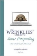 Croton, Guy - Wrinklies' Guide to Home Computing - 9781853758362 - V9781853758362