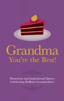 Adrian Besley - Grandma - You're the Best! - 9781853759529 - 9781853759529