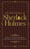 Malcolm Croft - Sherlock Holmes Wit & Wisdom: Humorous and Inspirational Quotes Celebrating the World's Greatest Detective - 9781853759819 - V9781853759819