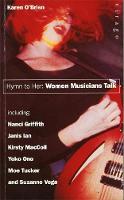 Karen O´brien - Hymn to Her: Women Musicians Talk - 9781853818059 - KEX0200907