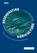 Jules N. Pretty - Regenerating Agriculture: An Alternative Strategy for Growth - 9781853831980 - KCW0012450
