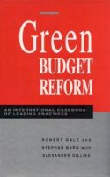 Robert Gale - Green Budget Reform: An International Casebook of Leading Practices - 9781853832468 - KCW0012788