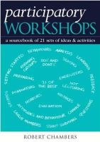 Chambers, Robert - Participatory Workshops - 9781853838637 - V9781853838637