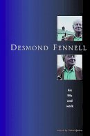Toner Quinn (Ed.) - Desmond Fennell: His Life and Work - 9781853905094 - KKD0005341