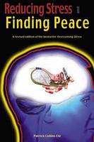Patrick Collins - Reducing Stress and Finding Peace - 9781853906213 - 9781853906213