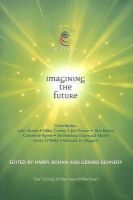 Harry Bohan (Ed.) - Imagining the Future (Ceifin Conference Papers) - 9781853908040 - 9781853908040