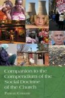 Padraig Corkery - Companion to the Compendium of the Social Doctrine of the Church - 9781853909597 - V9781853909597