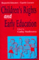 Cathy Nutbrown - Respectful Educators - Capable Learners: Childrens Right's and Early Education - 9781853963049 - V9781853963049