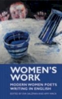 Eva Salzman - Women's Work: Modern Women Poets Writing in English - 9781854114310 - V9781854114310