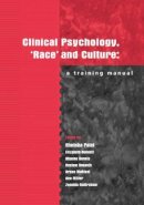 Patel - Clinical Psychology, Race and Culture - 9781854333193 - V9781854333193