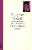 O'Neill, Eugene - Anna Christie and The Emperor Jones - 9781854591012 - V9781854591012