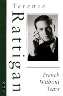 Terence Rattigan - French without Tears - 9781854592125 - V9781854592125