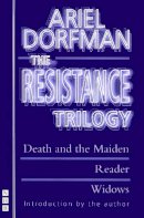Ariel Dorfman - The Resistance Trilogy - 9781854593696 - V9781854593696