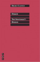 Thomas Dekker - The Shoemakers' Holiday - 9781854597144 - V9781854597144