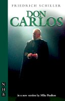 Frederic Schiller - Don Carlos (Classics in Translation) - 9781854598578 - V9781854598578
