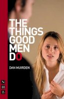 Dan Muirden - The Things Good Men Do - 9781854599940 - V9781854599940