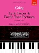 Edvard; Morri Grieg - Lyric Pieces, Op. 12 and Poetic Tone-pictures, Op. 3 - 9781854722430 - V9781854722430