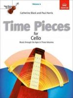 Cello - Time Pieces for Cello: v. 2: Music Through the Ages (Time Pieces (Abrsm)) - 9781854729491 - V9781854729491