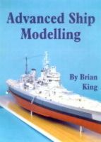 Bryan King - Advanced Ship Modelling - 9781854861979 - V9781854861979