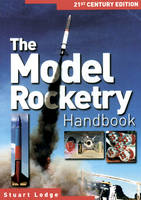 Stuart Lodge - The Model Rocketry Handbook - 9781854862297 - V9781854862297