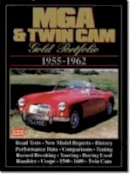 Clarke, R.M. - MGA & Twin Cams 1955-1962 -Gold Portfolio - 9781855200784 - V9781855200784